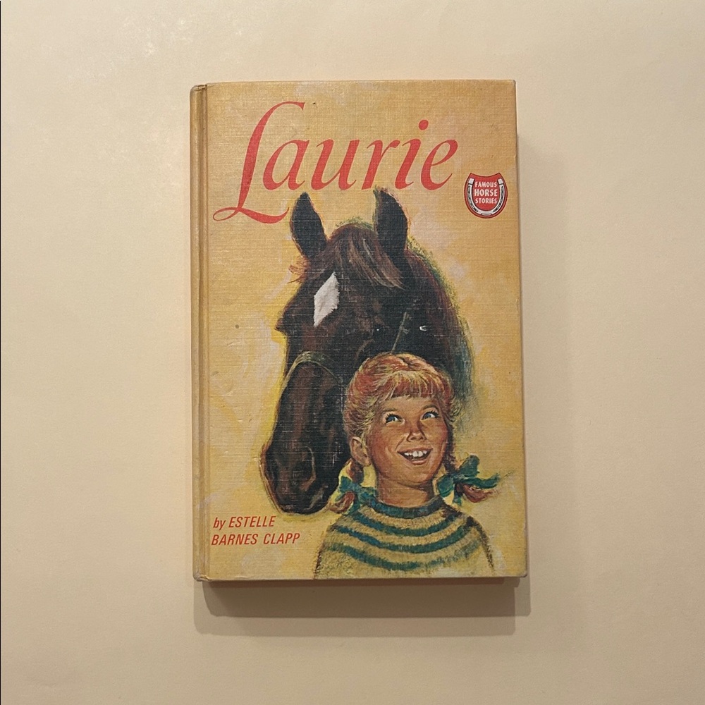 Vintage Edition of Laurie by Famous Horse Stories 1953